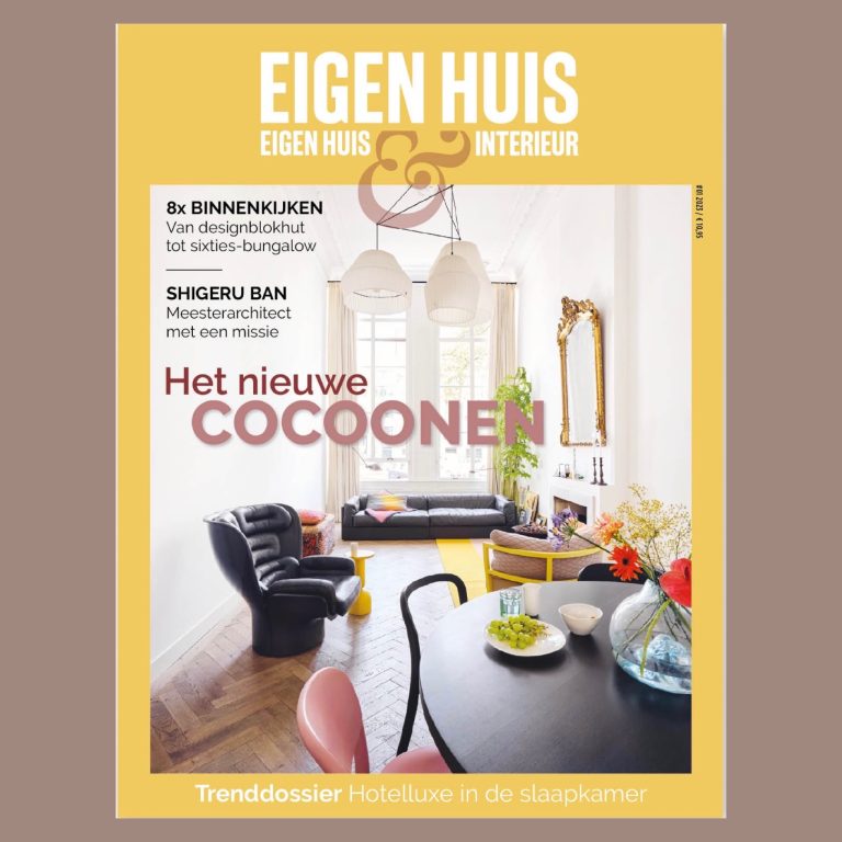 Gedachte zadel Zelfrespect Eigen Huis & Interieur - Het grootste designmagazine van Nederland